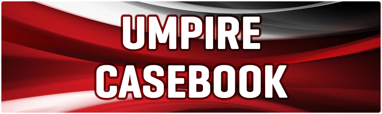 Umpire Casebook